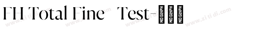 FH Total Fine   Test字体转换